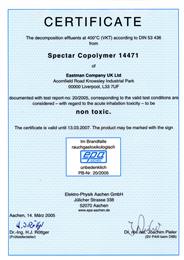 Eastman Chemical Company's Spectar® and Kelvx® copolyester resins have been certified non-toxic, receiving B1 ratings with regard to acute inhalation toxicity, from the Elektro-Physik Aachen GmbH, an independent German-based flammability and smoke toxicity testing laboratory. 