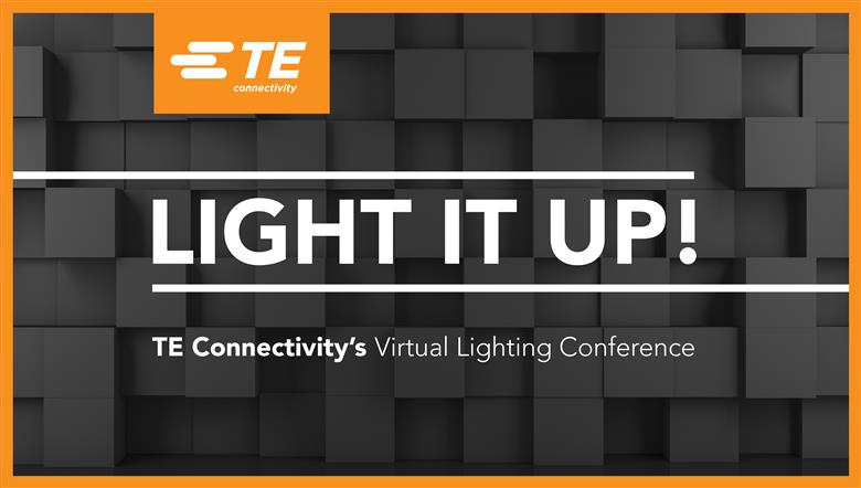 Light it Up!: TE Connectivity launches virtual lighting experience